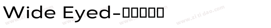Wide Eyed字体转换